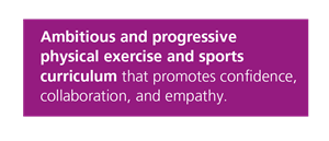 ambitious and progressive physical education